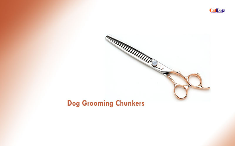 Best Dog Grooming Chunkers